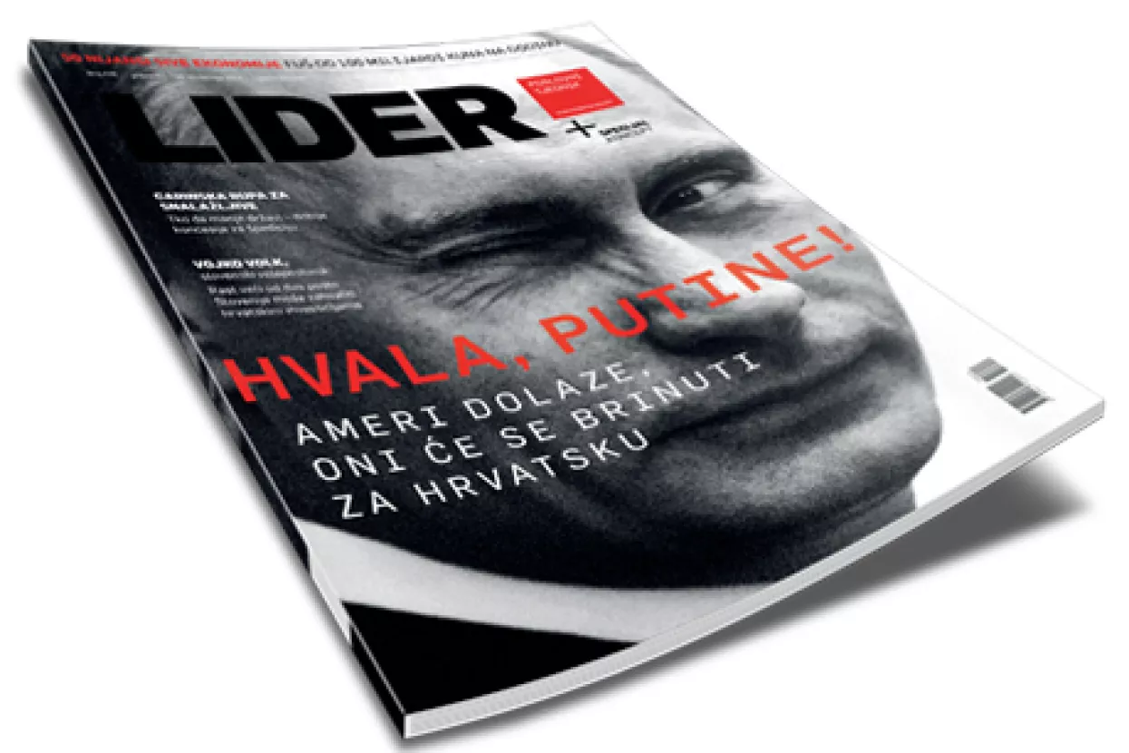 Novi broj Lidera: Hvala, Putine! Ameri dolaze, oni će se brinuti za Hrvatsku