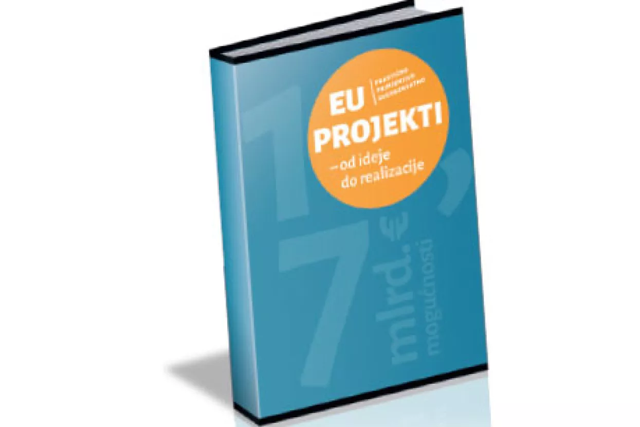 Priručnik u kojem se nalaze sve informacije za dobar EU projekt