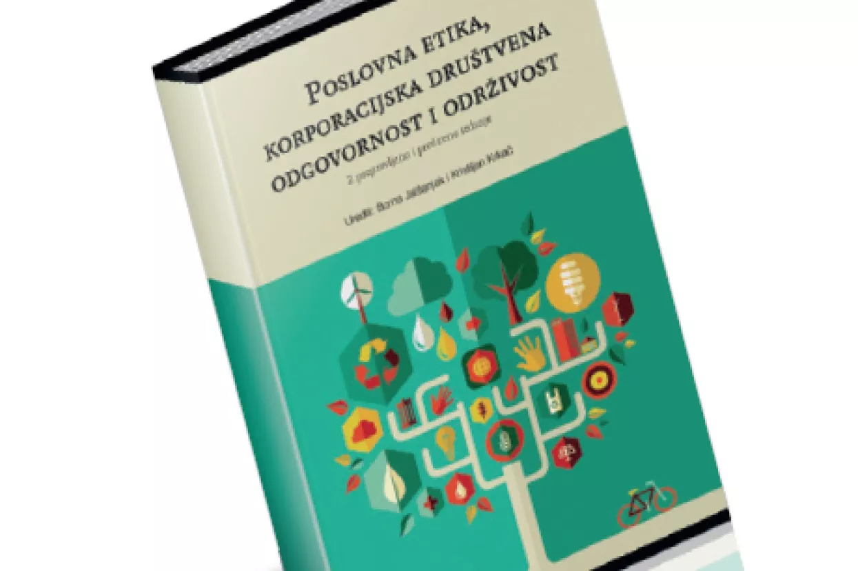 Uvod u poslovnu etiku, korporacijsku društvenu odgovornost i održivost