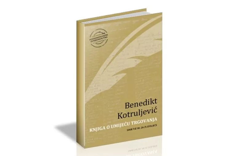 Benedikt Kotruljević, trgovac i ekonomist: Mnogi su propali od velikog posla, a nitko od maloga