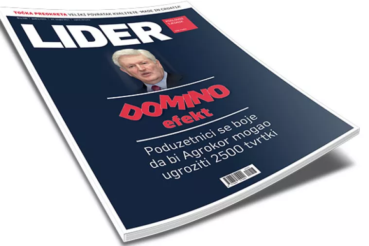 Novi broj Lidera: Domino-efekt - Poduzetnici se boje da bi Agrokor mogao ugroziti 2500 tvrtki