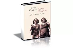 Aimée & Jaguar – testament ljubavi koja je prkosila strahotama vremena