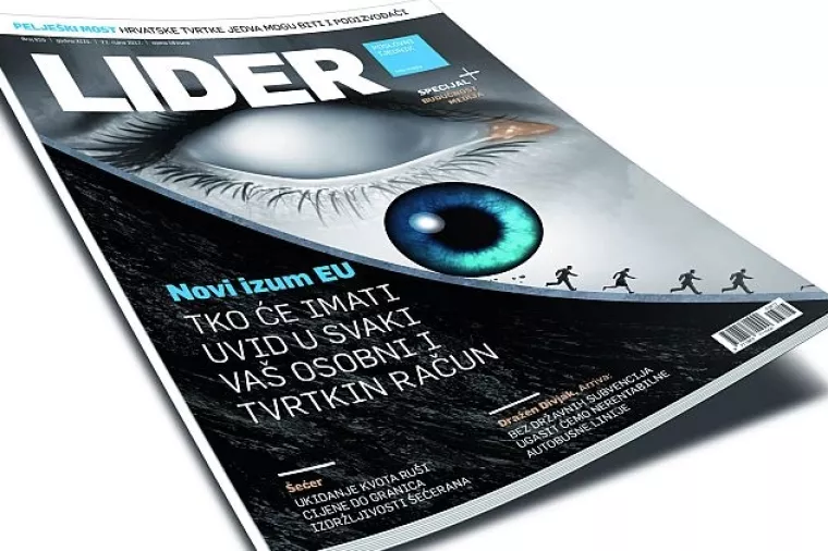 Novi broj Lidera: Novi izum EU – Tko će imati uvid u svaki Vaš osobni i tvrtkin račun