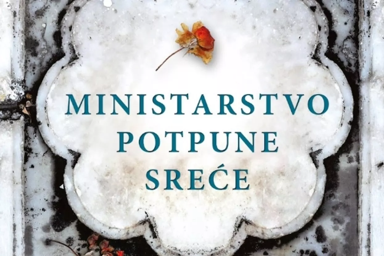 'Ministarstvo potpune sreće' nezaboravna je plejada likova, slomljenih i ponovo spojenih
