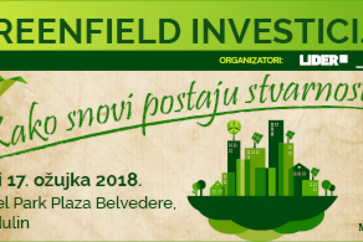 Greenfield investicije, 16-17.3.2018.