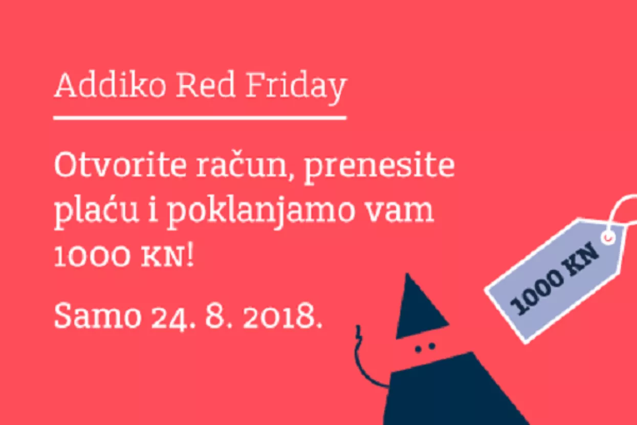 'Addiko Red Friday' i poklon od 1000 kuna uz ugovoreni paket