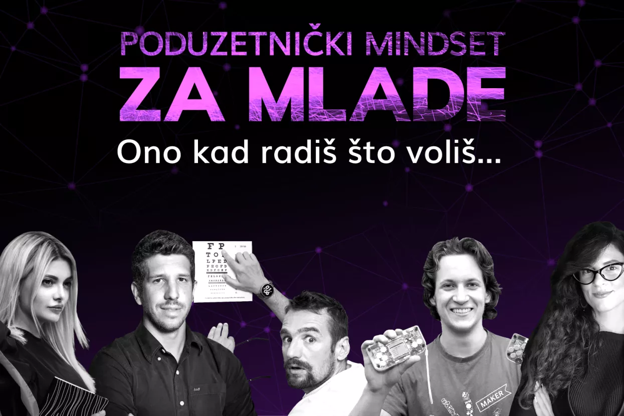 Važnost ljubavi prema poslu &ndash; tema nove konferencije Poduzetnički mindset za mlade