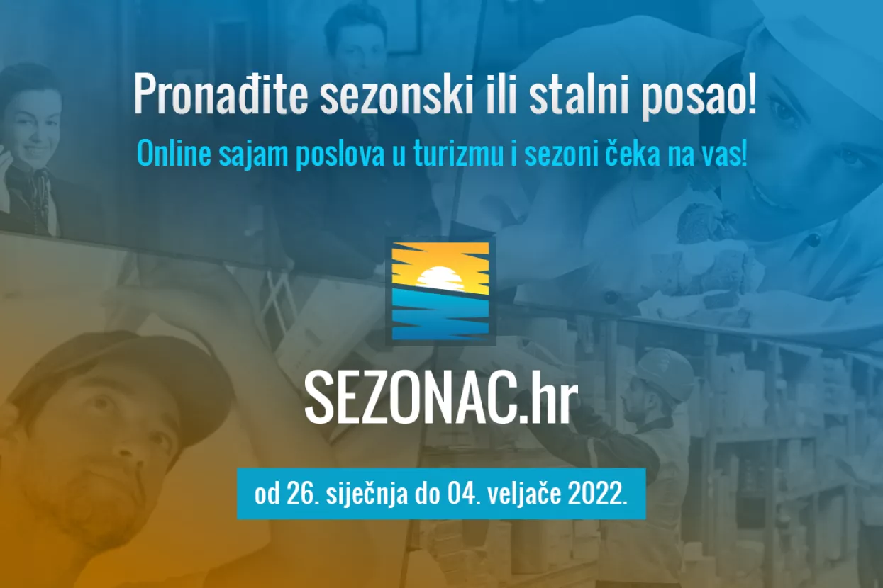 Klikom do sezonskog ili stalnog posla - do 04. veljače posjeti online sajam Sezonac.hr