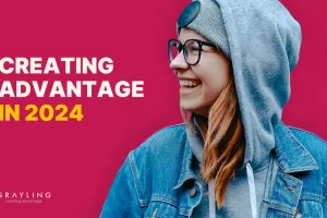 Grayling kreiranje prednosti u 2024, komunikacijski trendovi